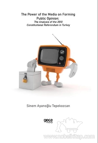 The Analysis of the 2010 Constitutional Referendum in Turkey