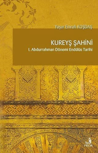 1. Abdurrahman Dönemi Endülüs Tarihi