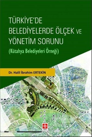 (Kütahya Belediyeleri Örneği)