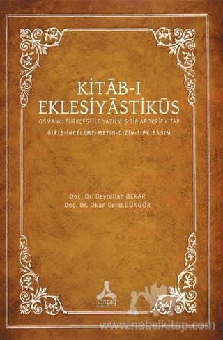 Osmanlı Türkçesi ile Yazılmış Bir Apokrif Kitap - Giriş-İnceleme-Metin-Dizin-Tıpkıbasım