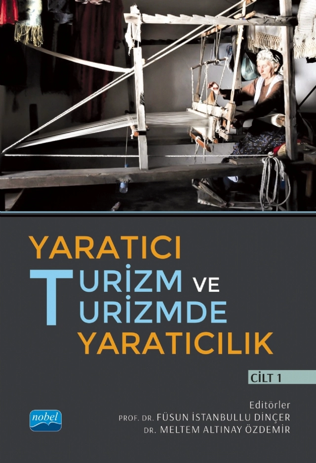 Yaratıcı Turizm ve Turizmde Yaratıcılık - Cilt I