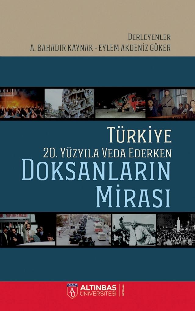 Türkiye 20. Yüzyıla Veda Ederken: DOKSANLARIN MİRASI