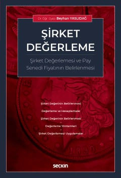 Şirket Değerleme<br />
 Şirket Değerlemesi ve Pay Senedi Fiyatının Belirlenmesi