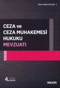 Ceza ve Ceza Muhakemesi Hukuku Mevzuatı