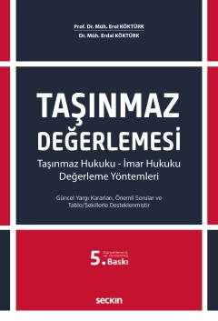 (Taşınmaz Hukuku – İmar Hukuku – Değerleme Yöntemleri)