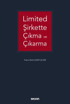 Limited Şirkette Çıkma ve Çıkarma