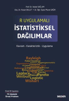 R Uygulamalıİstatistiksel Dağılımlar Kavram – Karakteristik – Uygulama