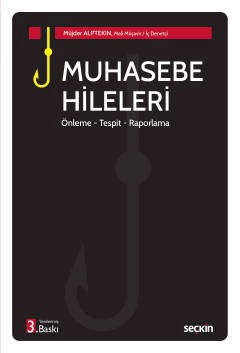 Muhasebe Hileleri Önleme – Tespit – Raporlama