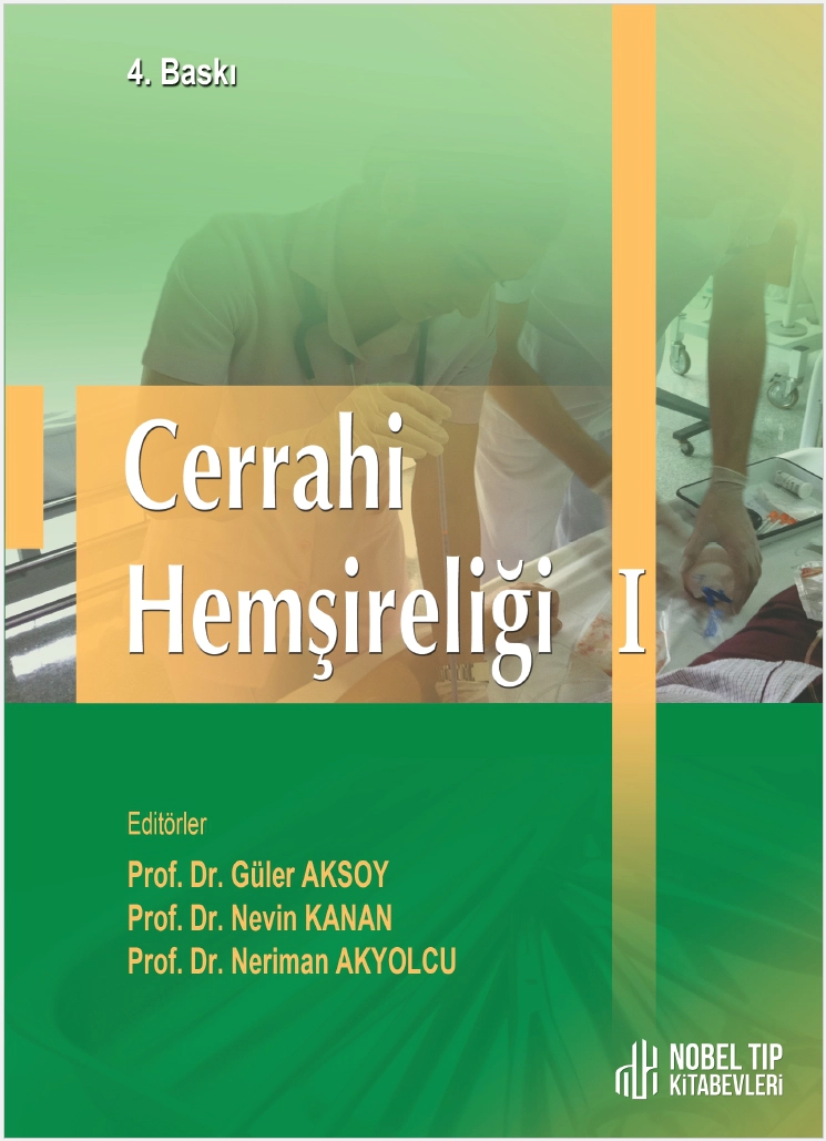 Cerrahi Hemşireliği I ( 4. Baskı )