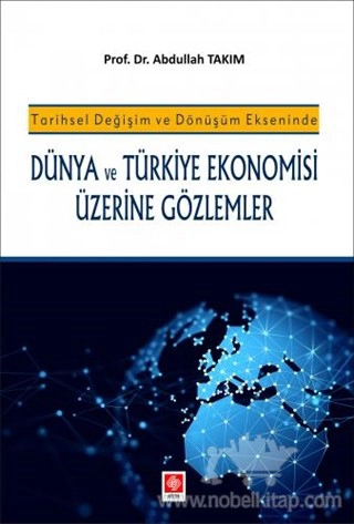 Tarihsel Değişim ve Dönüşüm Ekseninde