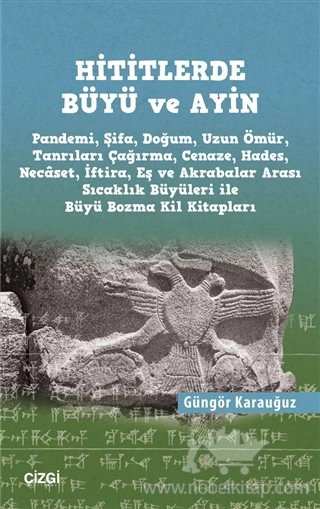 Pandemi, Şifa, Doğum, Uzun Ömür, Tanrıları Çağırma, Cenaze, Hades, Necaset, İftira, Eş ve Akrabalar Arası Sıcaklık Büyüleri ile Büyü Bozma Kil Kitapları