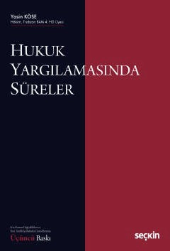 Hukuk Yargılamasında Süreler