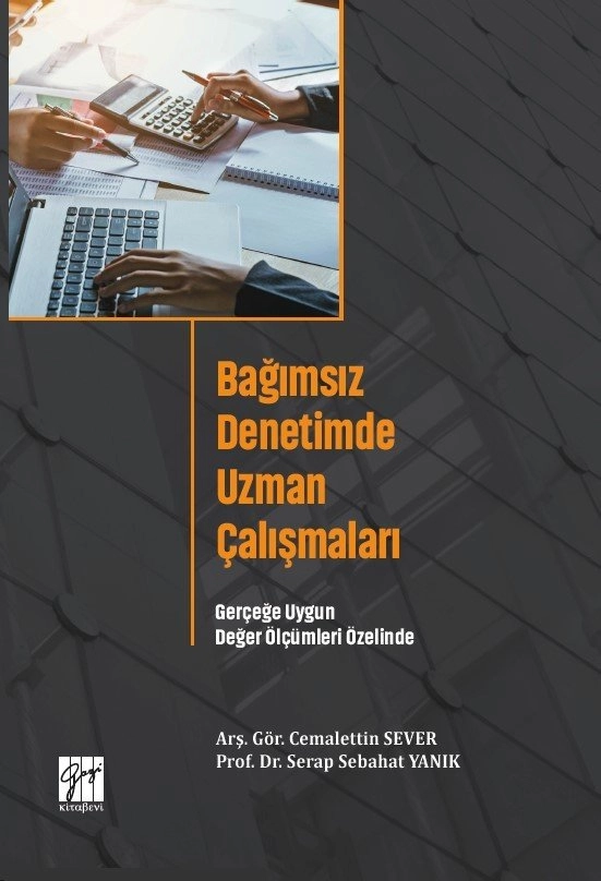 Gerçeğe Uygun Değer Ölçümleri Özelinde