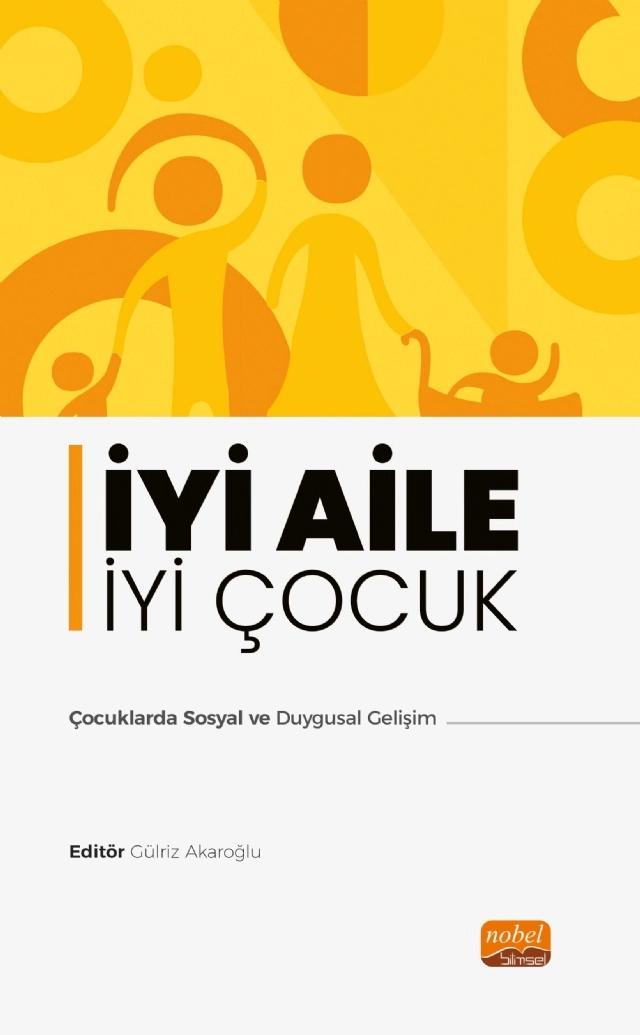 İYİ AİLE İYİ ÇOCUK - Çocuklarda Sosyal ve Duygusal Gelişim