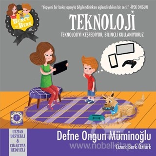 Teknolojiyi Keşfediyor, Bilinçli Kullanıyoruz