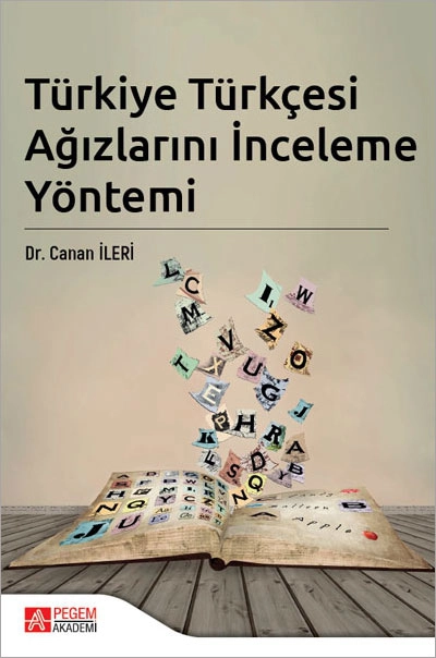 Türkiye Türkçesi Ağızlarını İnceleme Yöntemi