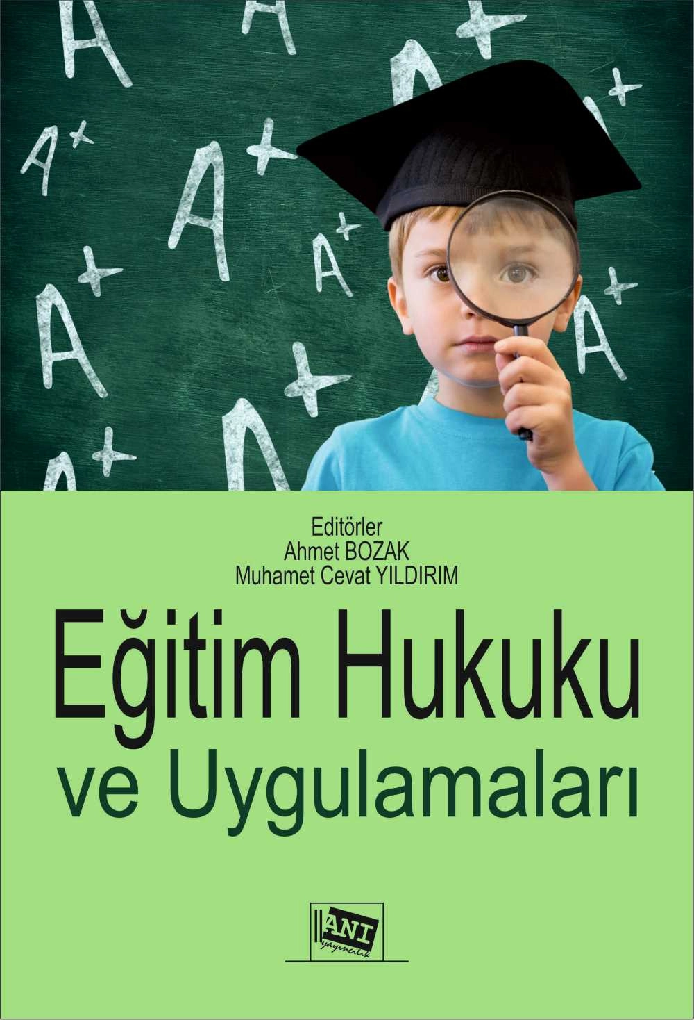 EĞİTİM HUKUKU VE UYGULAMALARI