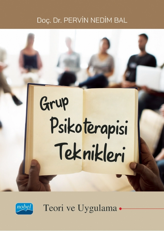 GRUP PSİKOTERAPİSİ TEKNİKLERİ (Teori ve Uygulama)