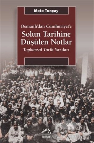 Osmanlı’dan Cumhuriyet’e - Toplumsal Tarih Yazıları