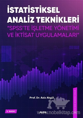 "Spss’te İşletme Yönetimi ve İktisat Uygulamaları”