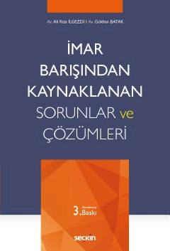 İmar Barışından Kaynaklanan Sorunlar ve Çözümleri