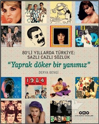 “Yaprak Döker Bir Yanımız”