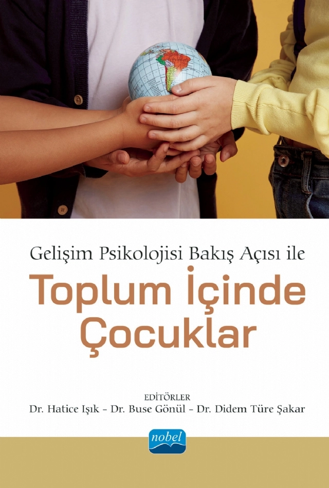 Gelişim Psikolojisi Bakış Açısı ile TOPLUM İÇİNDE ÇOCUKLAR