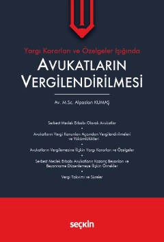 Yargı Kararları ve Özelgeler IşığındaAvukatların Vergilendirilmesi