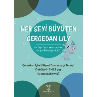 Çocuklar İçin Bilişsel Davranışçı Terapi Öyküleri (7-12) Yaş (Genelleştirme)