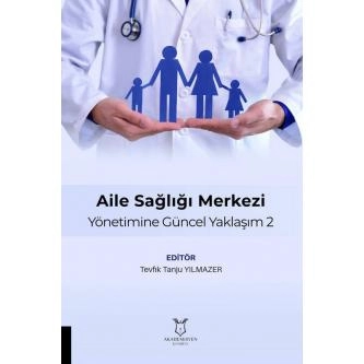 Aile Sağlığı Merkezi Yönetimine Güncel Yaklaşım 2