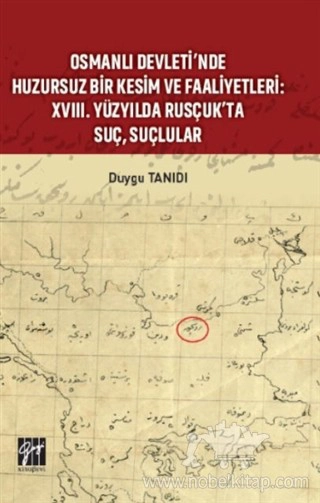 XVIII. Yüzyılda Rusçuk’ta Suç, Suçlular