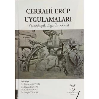 Cerrahi ERCP Uygulamaları Videoskopik Olgu Örnekleri