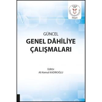 Güncel Genel Dâhiliye Çalışmaları ( AYBAK 2020 Mart )