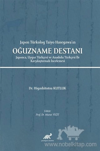 Japonca, Uygur Türkçesi ve Anadolu Türkçesi İle Karşılaştırmalı İncelemesi