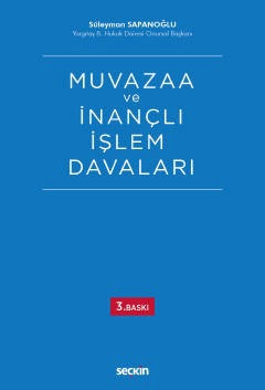 Muvazaa ve İnançlı İşlem Davaları