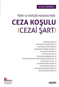 Türk ve İsviçre Hukuku&#39;ndaCeza Koşulu &#40;Cezai Şart&#41;