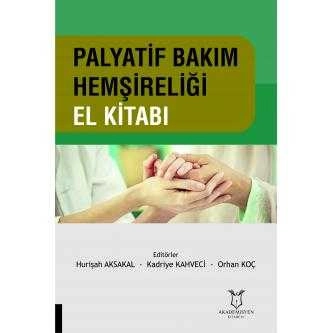 Palyatif Bakım Hemşireliği El Kitabı