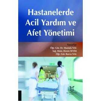 Hastanelerde Acil Yardım ve Afet Yönetimi