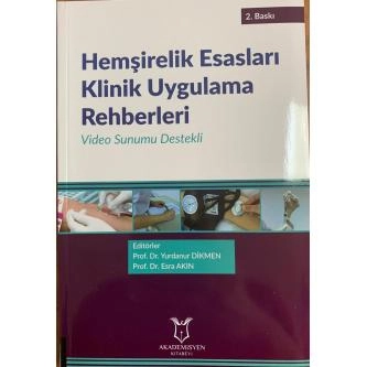 Hemşirelik Esasları Klinik Uygulama Rehberleri