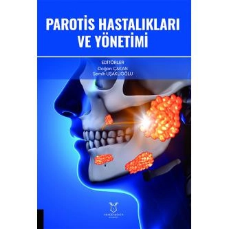 Parotis Hastalıkları ve Yönetimi