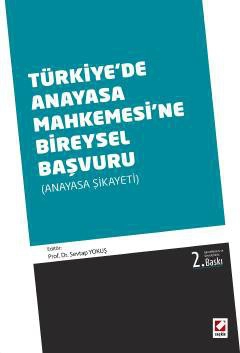 Türkiye&#39;de Anayasa Mahkemesine Bireysel Başvuru