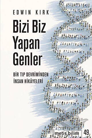 Bir Tıp Devriminden İnsan Hikayeleri