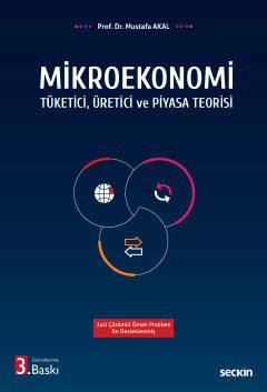 Mikroekonomi Tüketici, Üretici ve Piyasa Teorisi