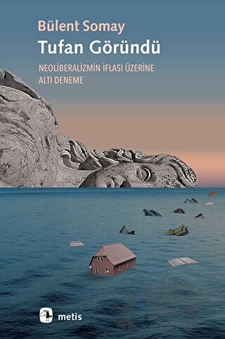 Neoliberalizmin İflası Üzerine Altı Deneme