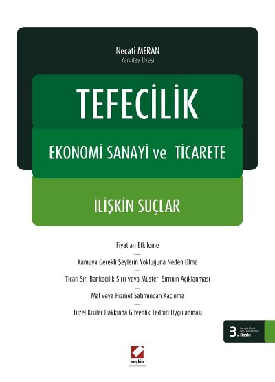 Tefecilik, Ekonomi Sanayi ve Ticarete İlişkin Suçlar