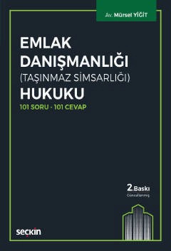 101 Soru – 101 CevapEmlak Danışmanlığı Hukuku<br />
 (Taşınmaz Simsarlığı)