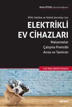 MYO, Fakülte ve Teknik Servisler içinElektrikli Ev Cihazları Malzemeler – Çalışma Prensibi Arıza ve Tamiratı