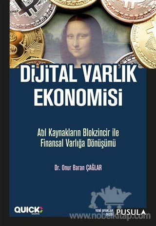 Atıl Kaynakların Blokzincir ile Finansal Varlığa Dönüşümü