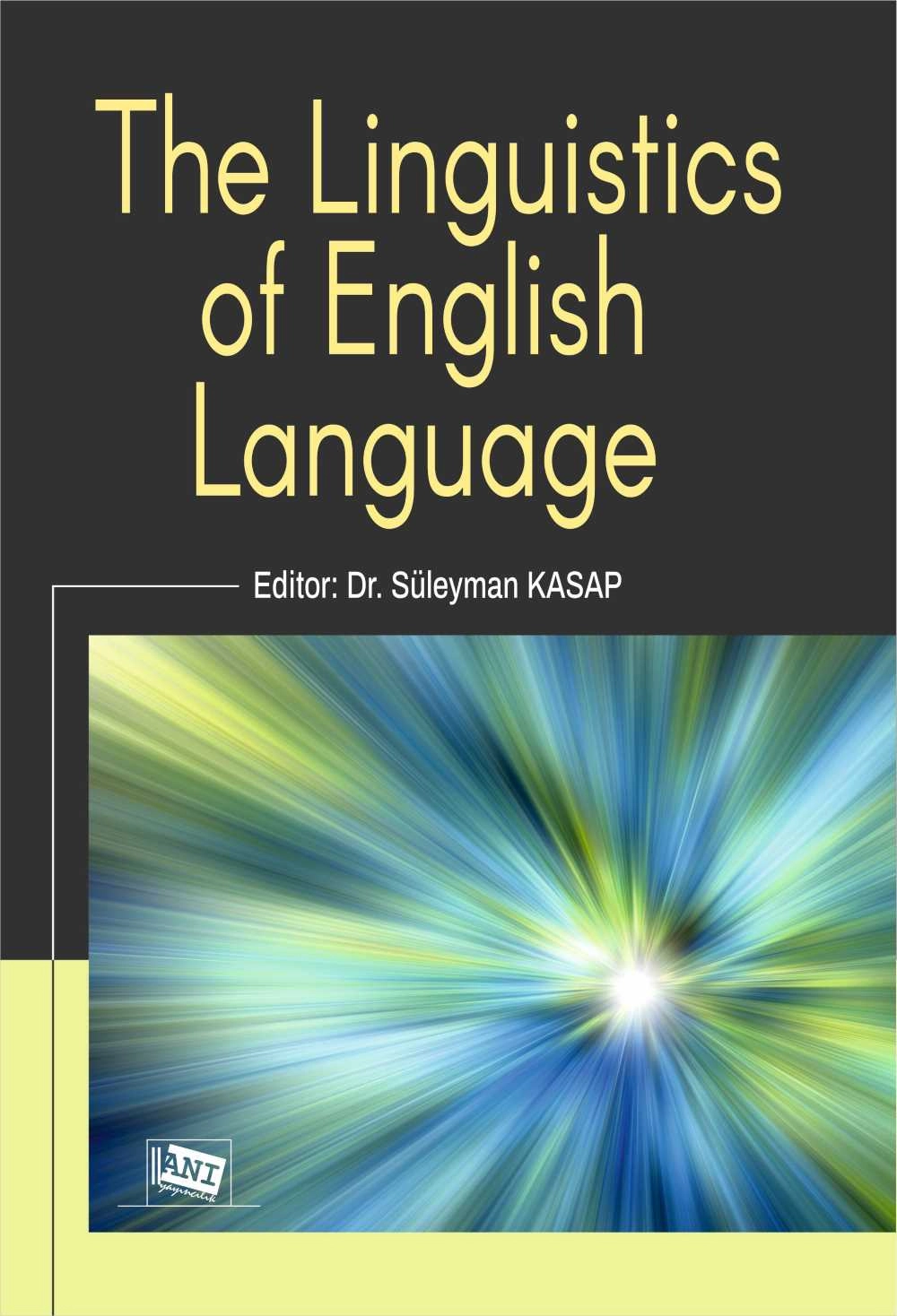 THE LINGUISTICS OF ENGLISH LANGUAGE