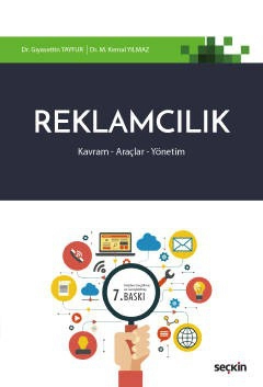 Reklamcılık Kavram – Araçlar – Yönetim